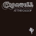 CROMWELL - At The Gallop CD CD
