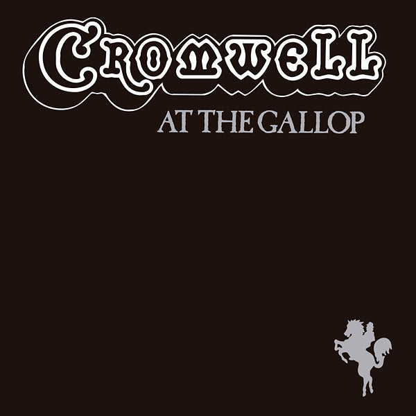 CROMWELL - At The Gallop CD CD