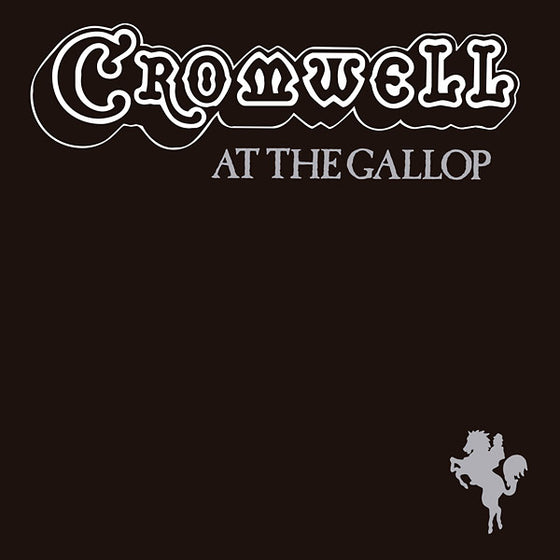 CROMWELL - At The Gallop CD