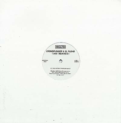 CROWDPLEASER & ST-PLOMB - 2006 Remixes 1 Vinyl 12"