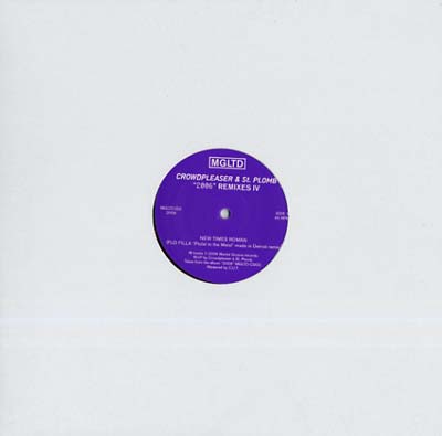 CROWDPLEASER & ST-PLOMB - '2006' Remixes IV Vinyl 12"