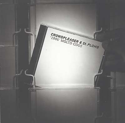CROWDPLEASER & ST-PLOMB - 2006 CD CD