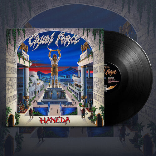 Cruel Force - Haneda Vinyl