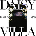 Daisy Villa - Diamond King Vinyl