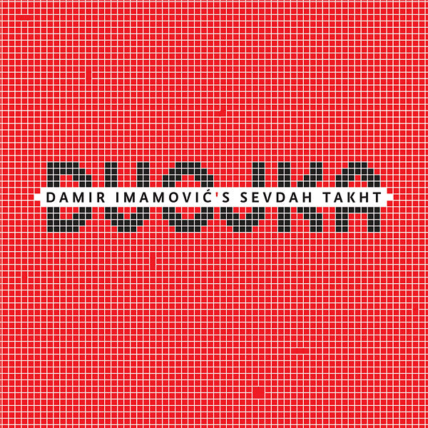 DAMIR IMAMOVIC'S SEVDAH TAKHT - Dvojka CD CD