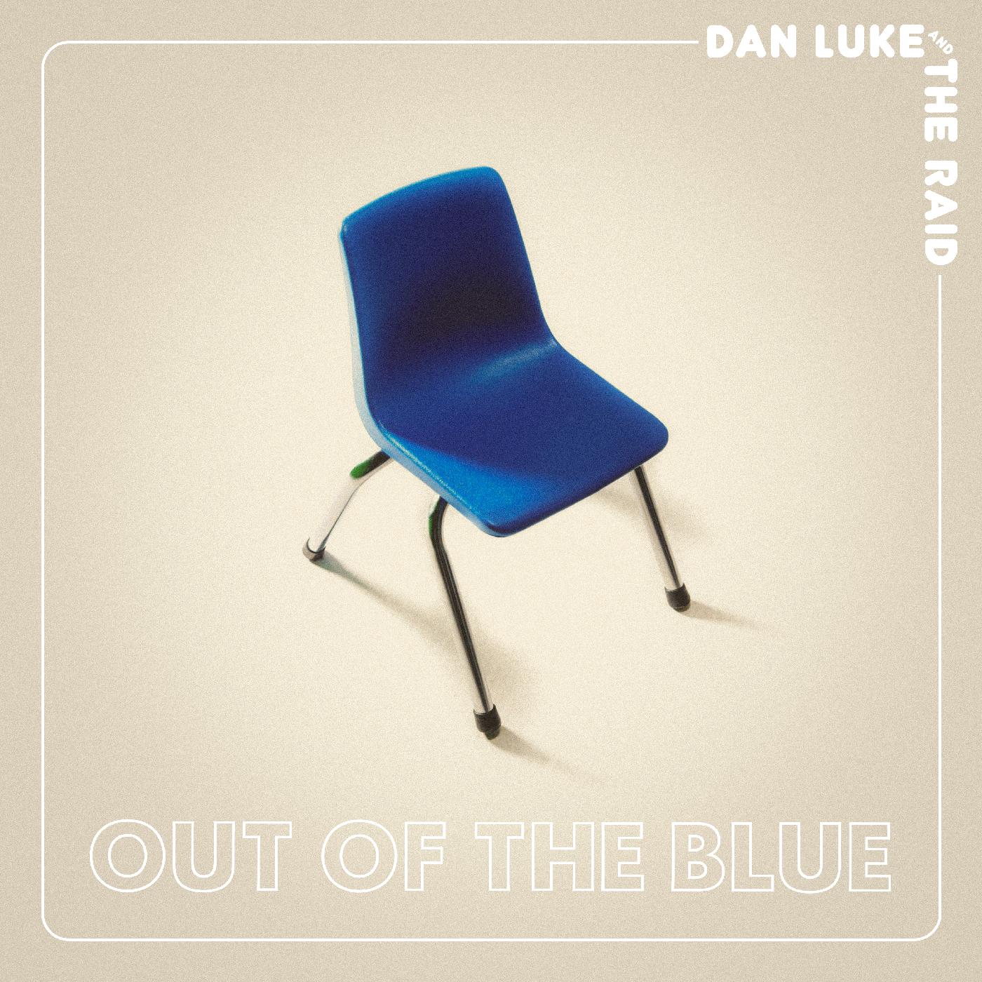 Dan and The Raid Luke - Out Of The Blue Vinyl LP 140g, black LP in a single jacket