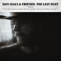 Dan Seals - Dan Seals & Friends: The Last Duet [2LP] Vinyl