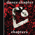 DANCE CHAPTER - Chapters Vinyl LP