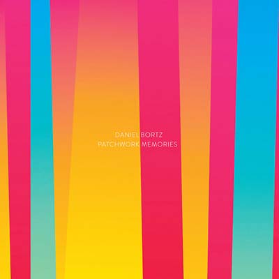 DANIEL BORTZ - Patchwork Memories CD CD