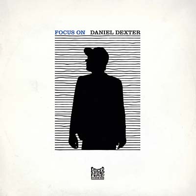 DANIEL DEXTER - Focus On CD CD