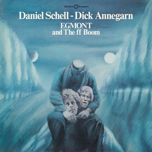 DANIEL SCHELL & DICK ANNEGARN - Egmont and The ff Boom Vinyl LP