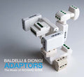 DANIELE BALDELLI & MARCO DIONIGI - Adaptors: The Music Of Richard Bone CD CD