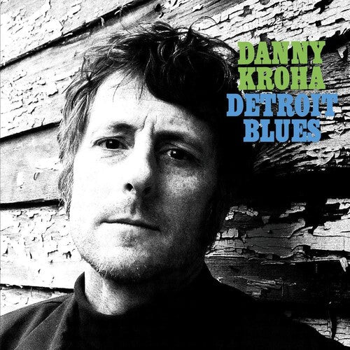 Danny Kroha - Detroit Blues Vinyl