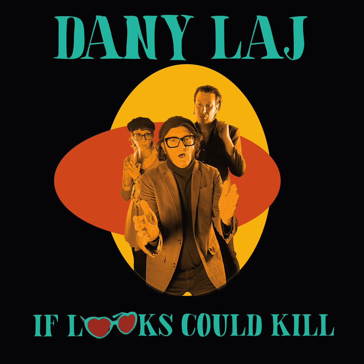 Dany And The Looks Laj - If Looks Could Kill Vinyl