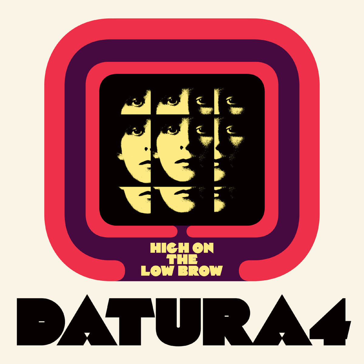 Datura4 - High On The Low Brow Vinyl