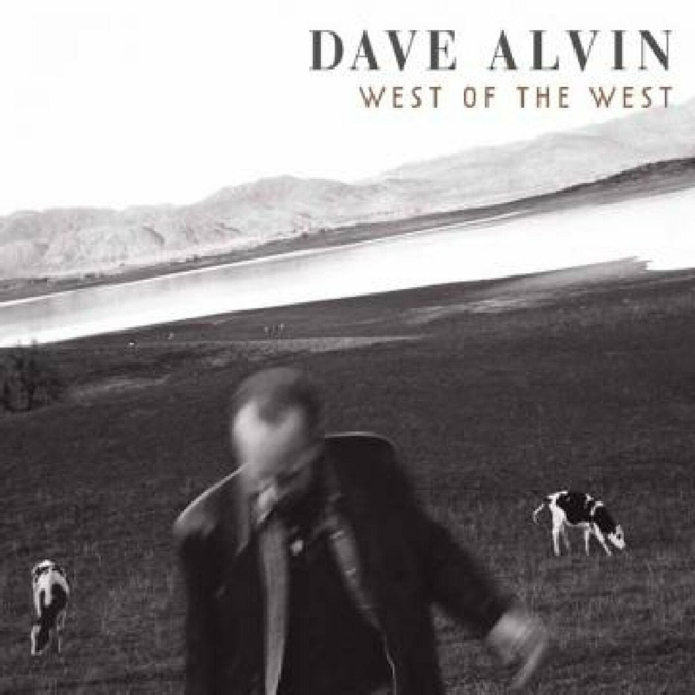 Dave Alvin - West of the West Vinyl 2LP 180g w/ DL