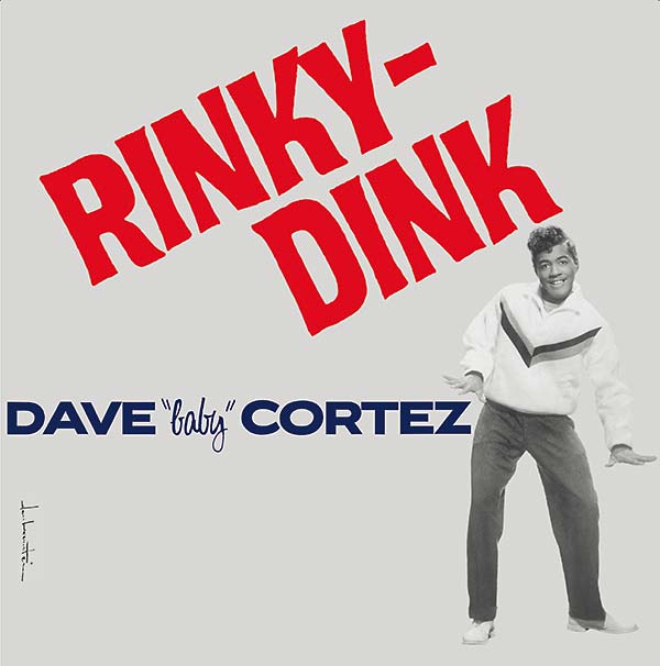 DAVE 'BABY' CORTEZ - Rinky-Dink Vinyl LP
