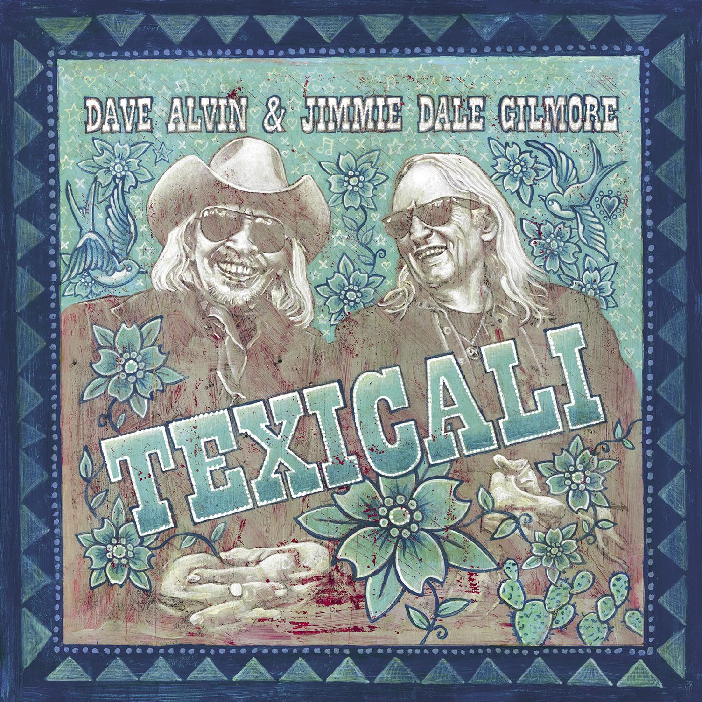 Dave & Jimmie Dale Gilmore Alvin - TexiCali Vinyl 2LP, Gatefold Jacket