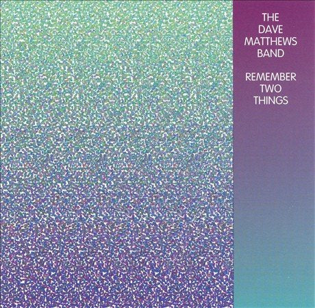 Dave Matthews Band - Remember Two Things (Digital Download Card) (2 Lp's) Vinyl