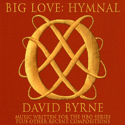 David Byrne - Big Love Hymnal CD