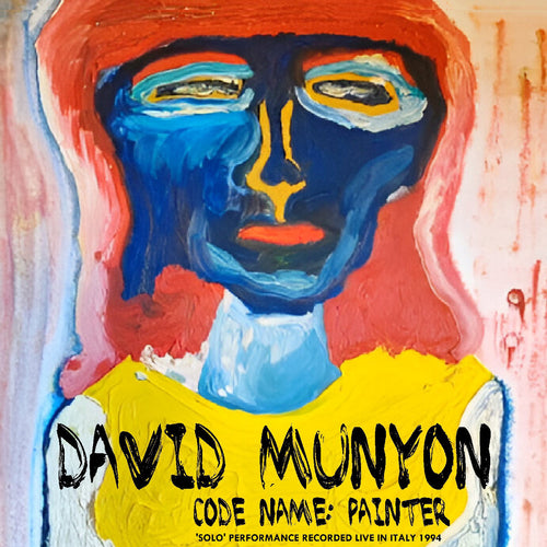 David Munyon - Code Name: Painter CD