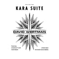 DAVID WERTMAN - Kara Suite Vinyl LP