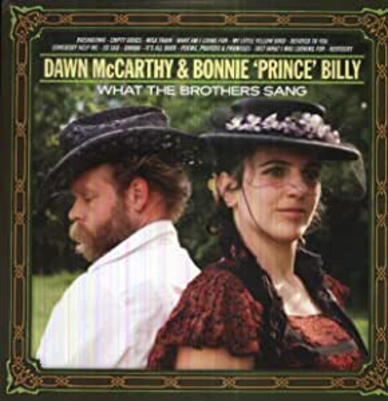 Dawn & Bonnie 'Prince' Billy McCarthy - What The Brothers Sang Vinyl LP