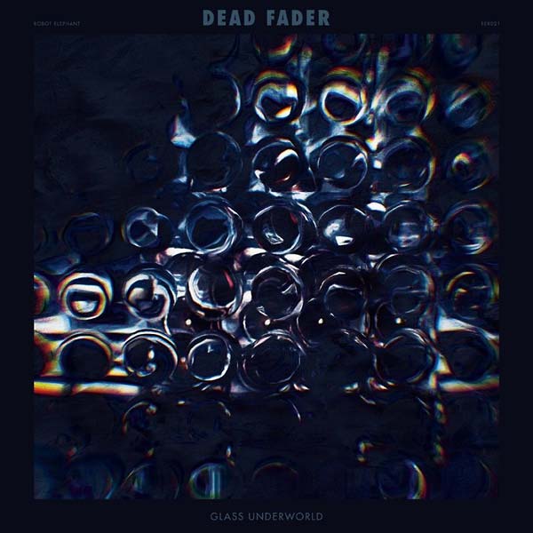 DEAD FADER - Glass Underworld Vinyl LP