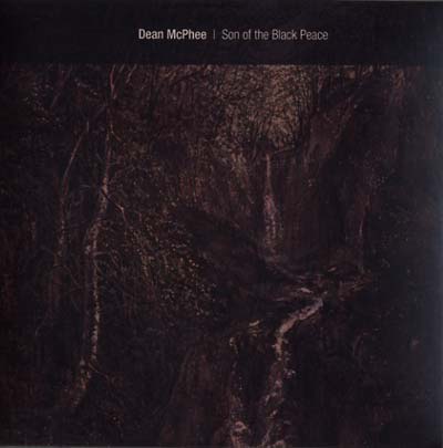 DEAN MCPHEE - Son Of The Black Peace CD CD