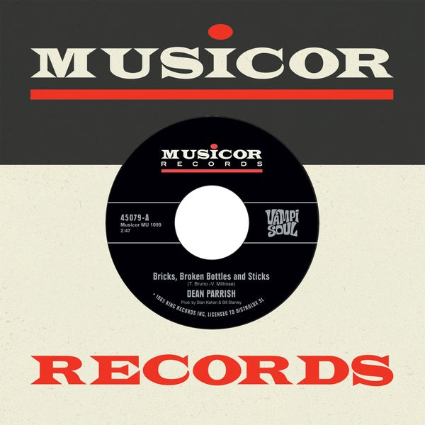 DEAN PARRISH/PORGY AND THE MONARCHS - Bricks, Broken Bottles And Sticks/My Heart Cries For You Vinyl 7"