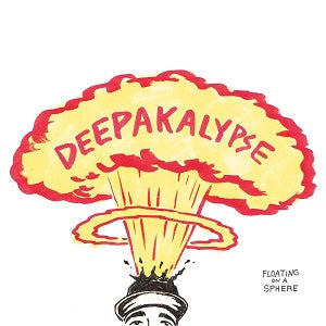 Deepakalypse - Floating On A Sphere CD CD