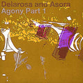 DELAROSA AND ASORA - Agony CD CD