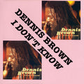 Dennis Brown - I Don't Know Vinyl LP