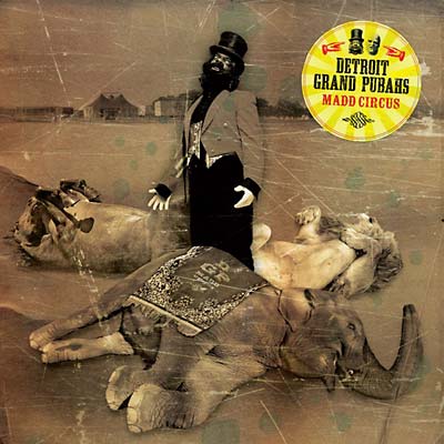 DETROIT GRAND PUBAHS - Madd Circus CD CD