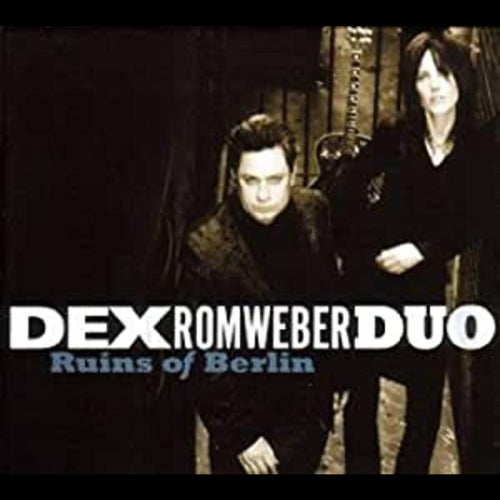 Dex Romweber - Ruins Of Berlin CD CD