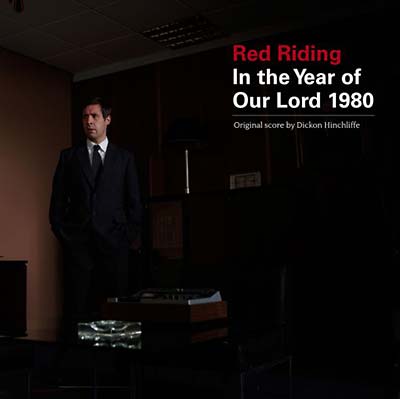 DICKON HINCHLIFFE - Red Riding: In the Year of Our Lord 1980 Vinyl LP