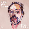 DIETER VON DEURNE & THE POLITICS - Dieter Von Deurne & The Politics CD CD