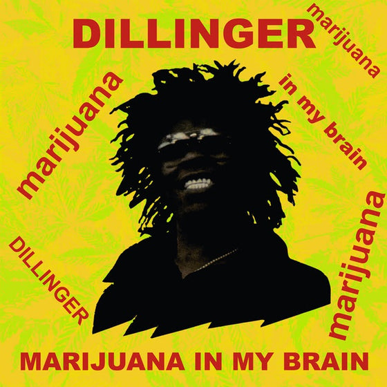 DILLINGER - Marijuana In My Brain CD