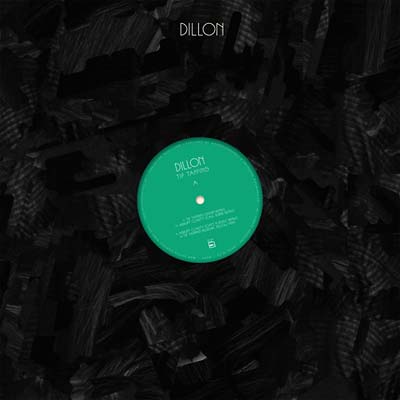 DILLON - Tip Tapping/Abrupt Clarity Rmx Vinyl 12"