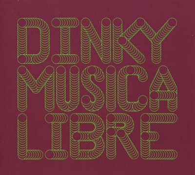 DINKY - Musica Libre - Dinky In The Mix CD CD