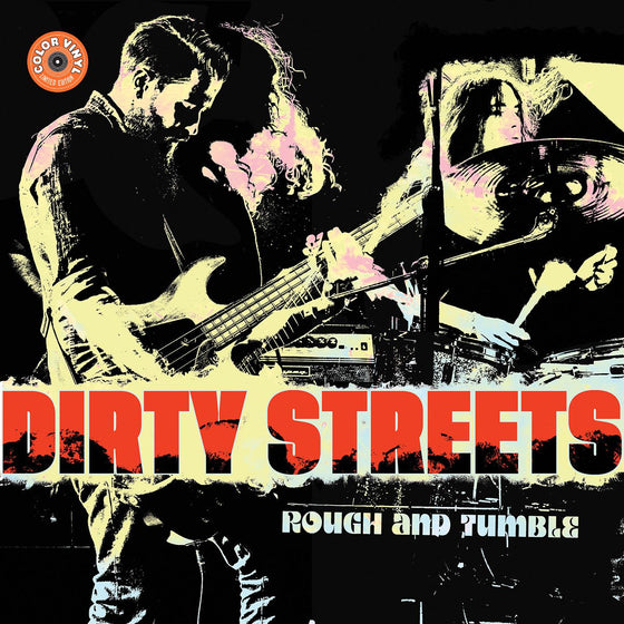 Dirty Streets - Rough and Tumble (YELLOW VINYL) Vinyl Limited edition on yellow vinyl
