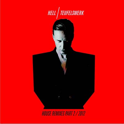 DJ HELL - Teufelswerk House Remixes Part 2 CD CD