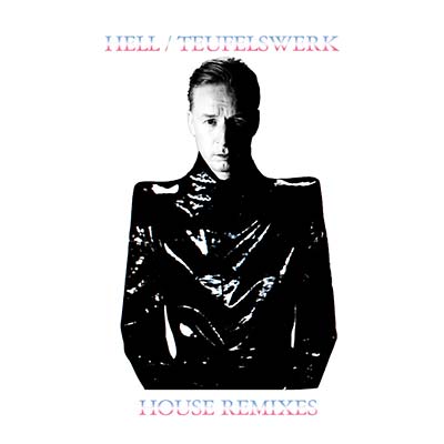 DJ HELL - Teufelswerk House Remixes CD CD