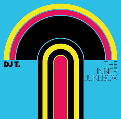 DJ T. - The Inner Jukebox CD CD