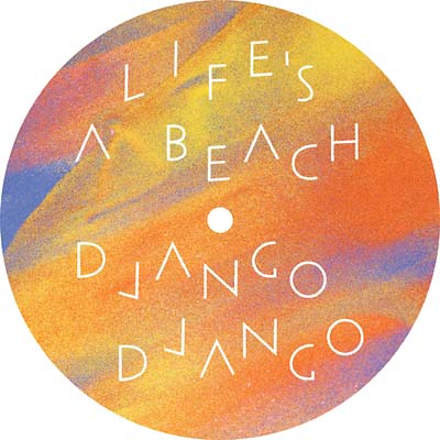 Django Django - Life's a Beach Vinyl 10"