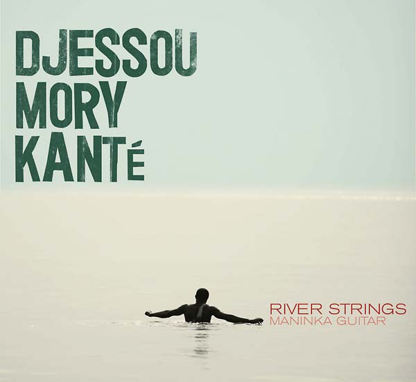 DJESSOU MORY KANTE - River Strings CD CD