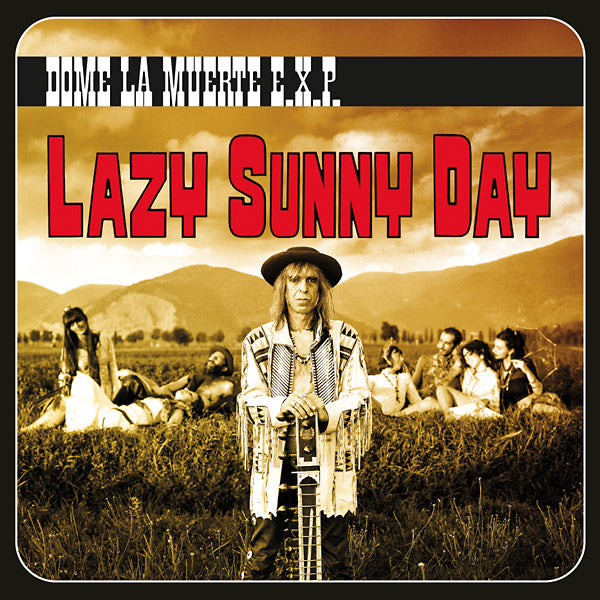 DOME LA MUERTE E.X.P. - Lazy Sunny Day Vinyl LP