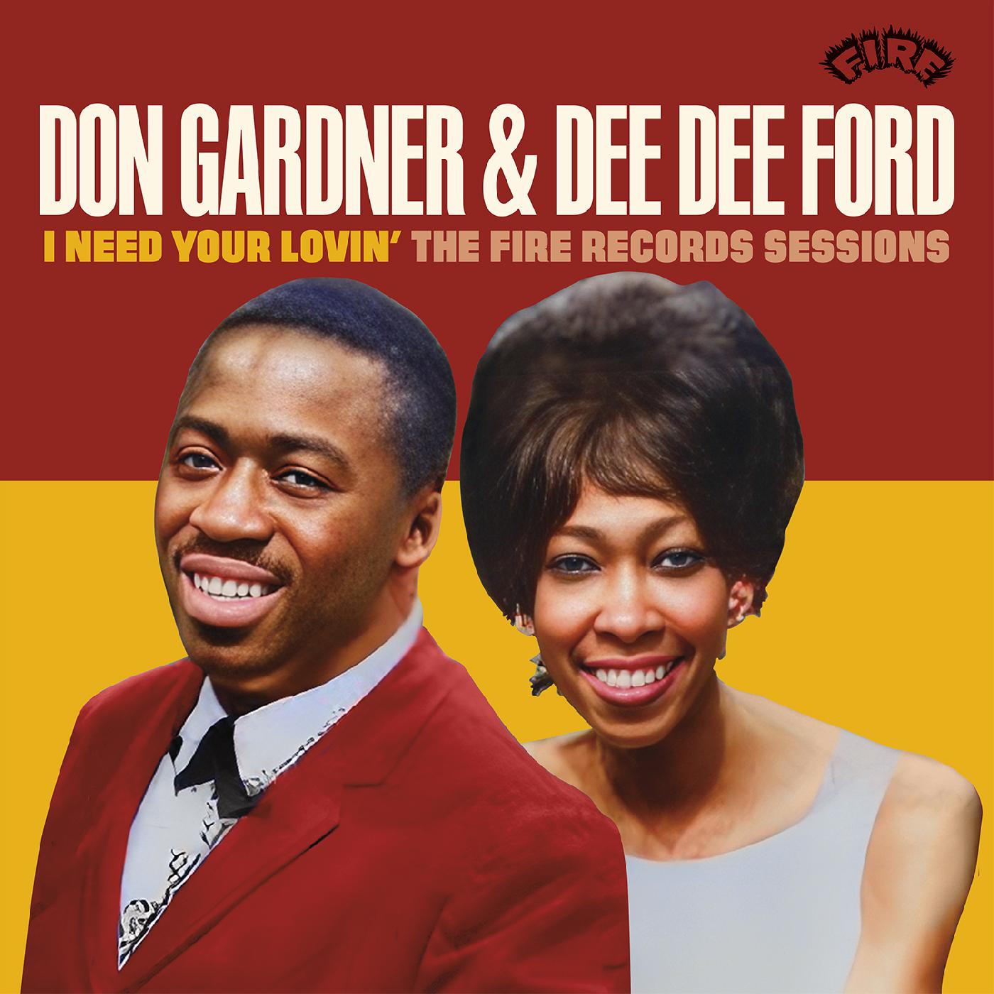 Don & Dee Dee Ford Gardner - I Need Your Lovin': The Fire Records Sessions CD CD Limited Edition Digipak - only 1500 Units Pressed. The only available Collection in marketplace.