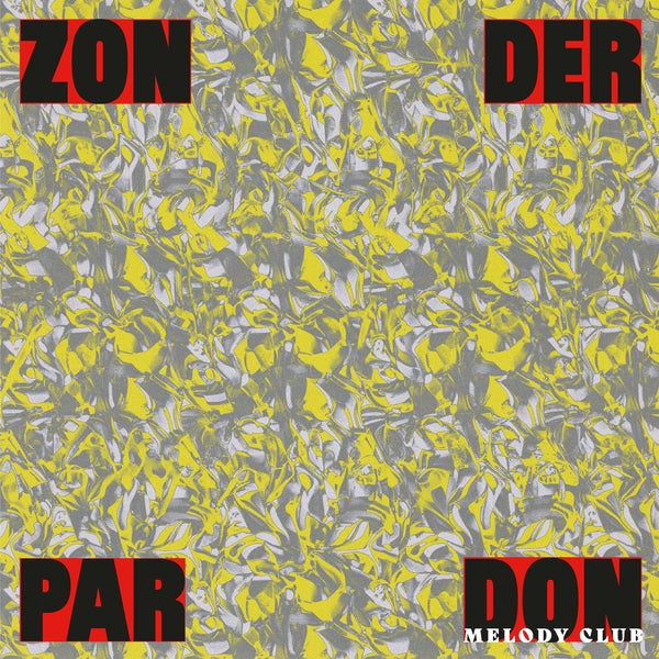 DON MELODY CLUB - Zonder Pardon Vinyl LP