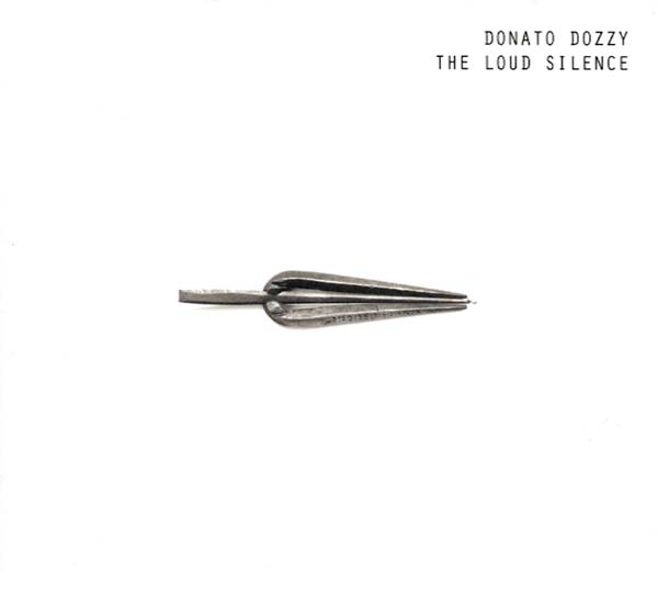 DONATO DOZZY - The Loud Silence CD CD